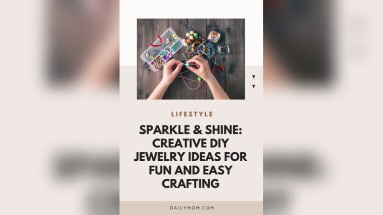 35 Creative DIY Jewelry Ideas to Try: Stunning Designs You’ll Love